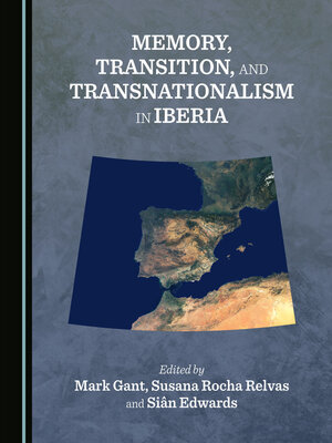 cover image of Memory, Transition, and Transnationalism in Iberia